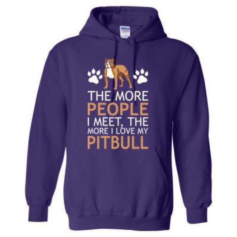 AGR The More People I Meet The More I Love My Pitbull – Heavy Blend™ Hooded Sweatshirt