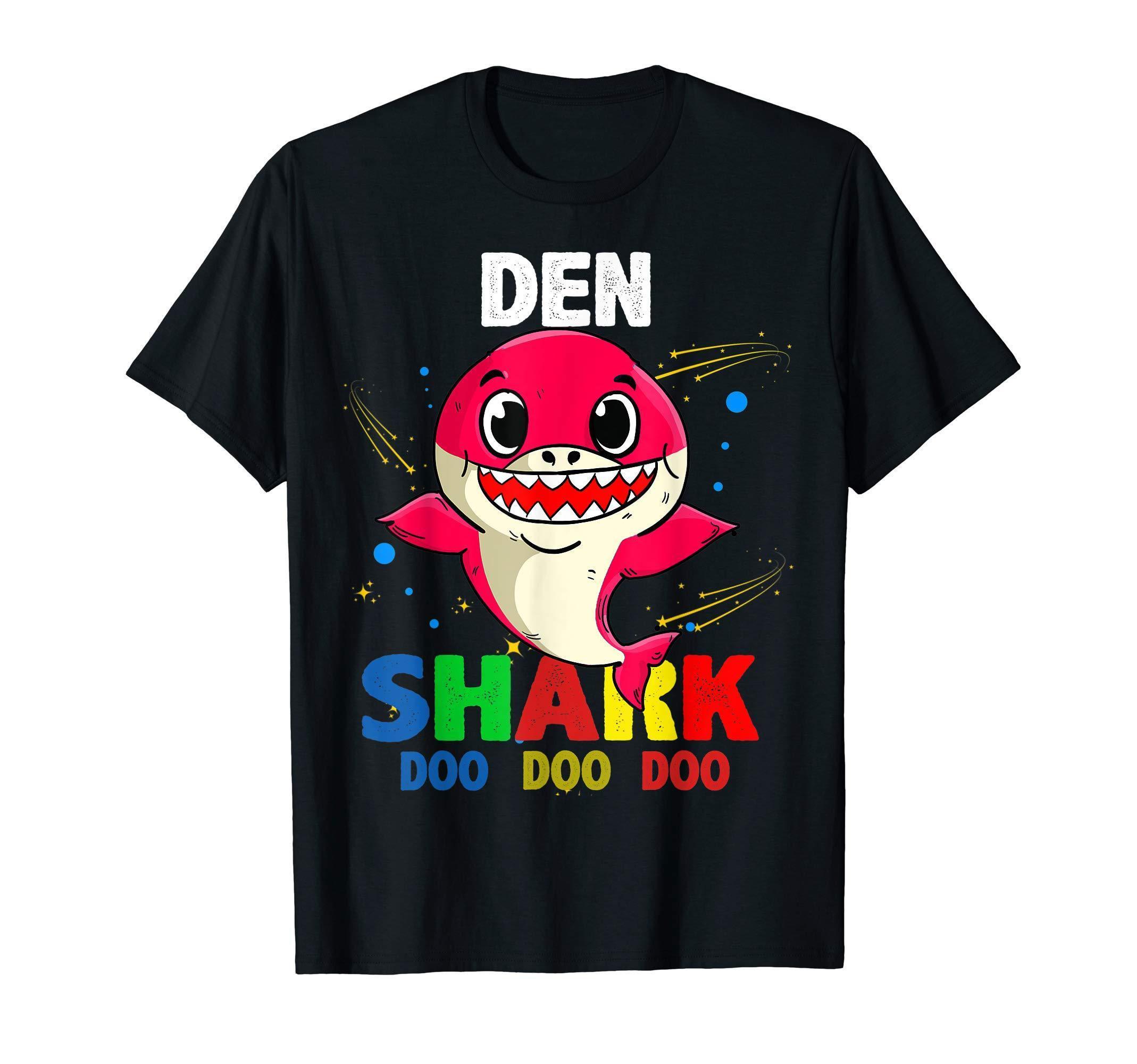 Custom Name Den Shark Doo Doo Doo Shark Funny T Shirt