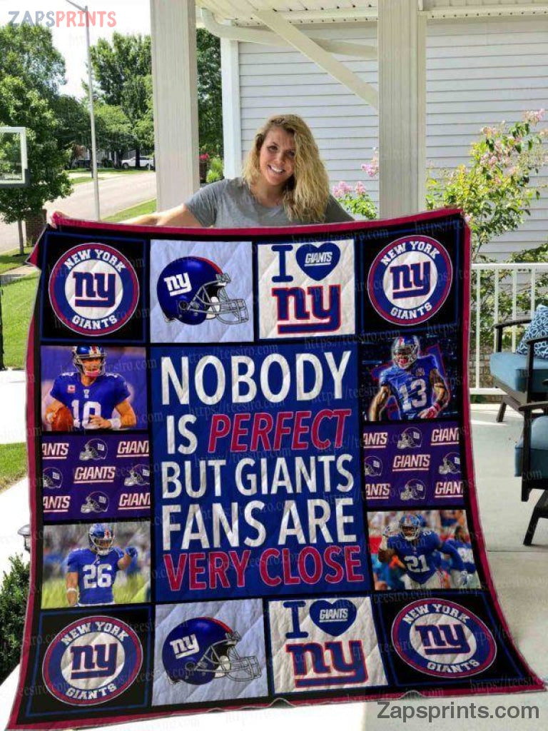 Nobody Is Perfect But New York Giants Fans Are Very Close 3D Printing Quilt Gift For Fan Football Lo