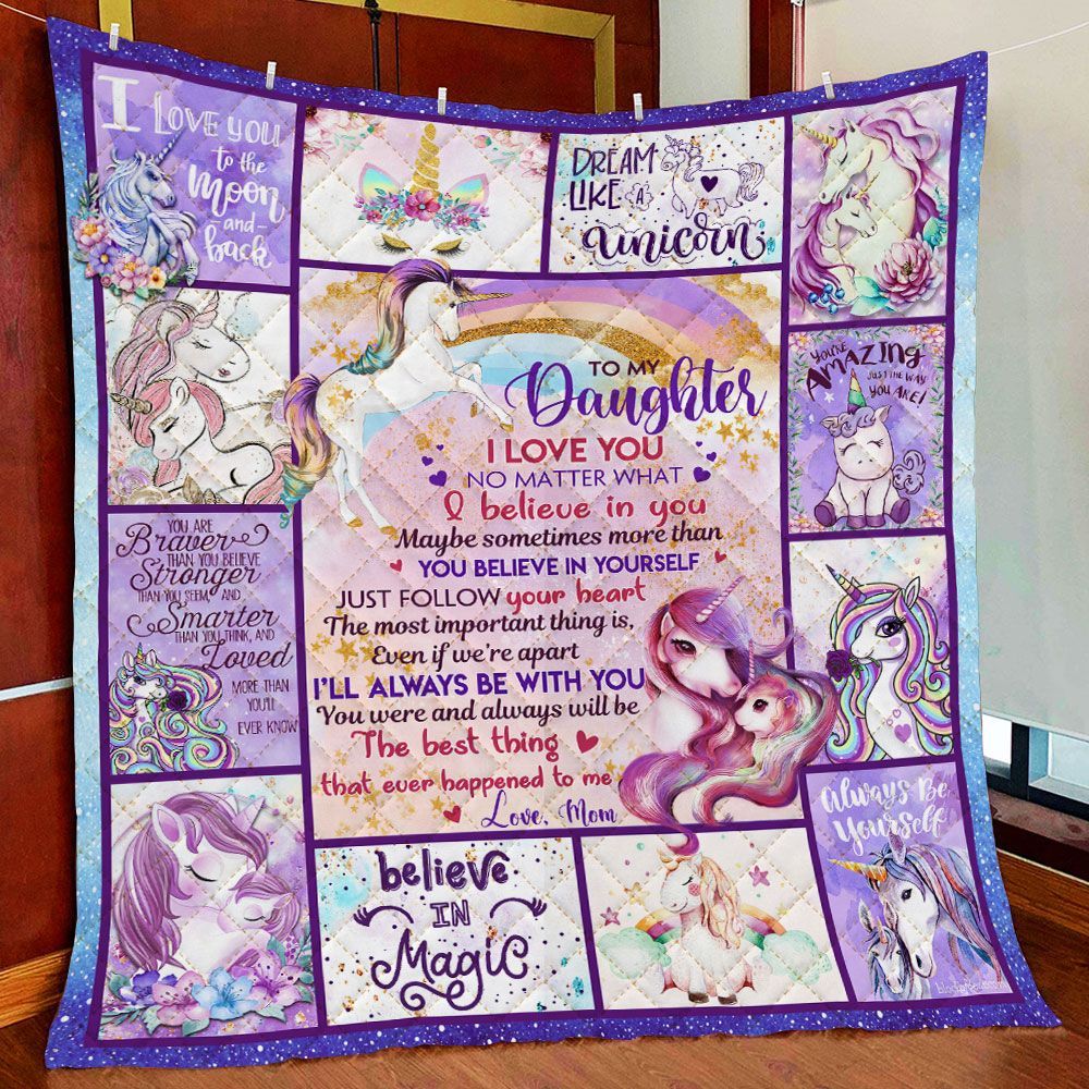 To My Daughter. I Will Always Be With You. Unicorn Quilt Blanket DS07Q