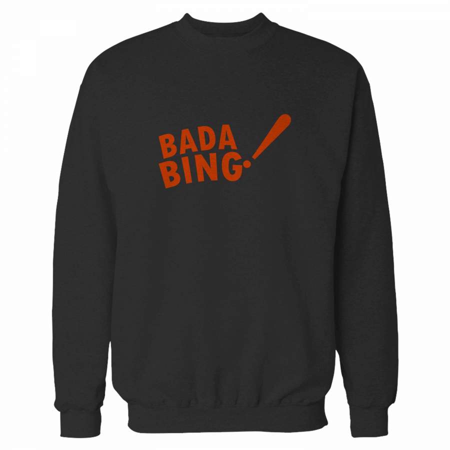 Bada Bing Sopranos Sweatshirt