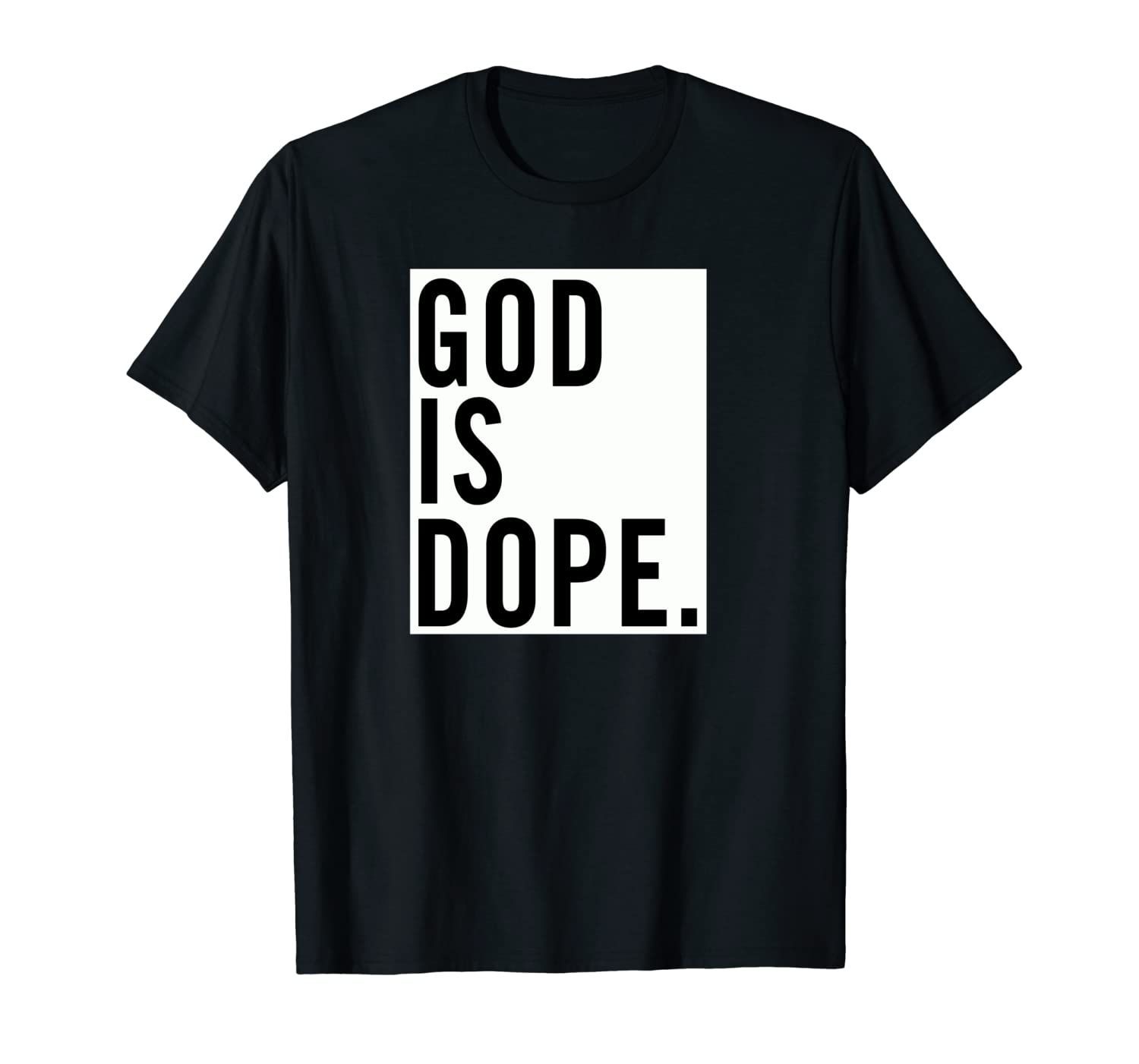 God Is Dope Pullover Hoodie T-Shirt