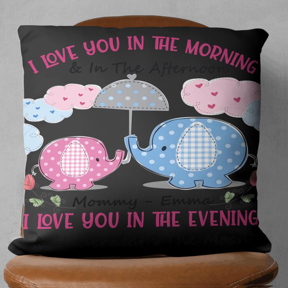 Mother’S Day Love You In The Morning Evening Gift For Mom Grandma Elephant Custom Name Personalized Pillow