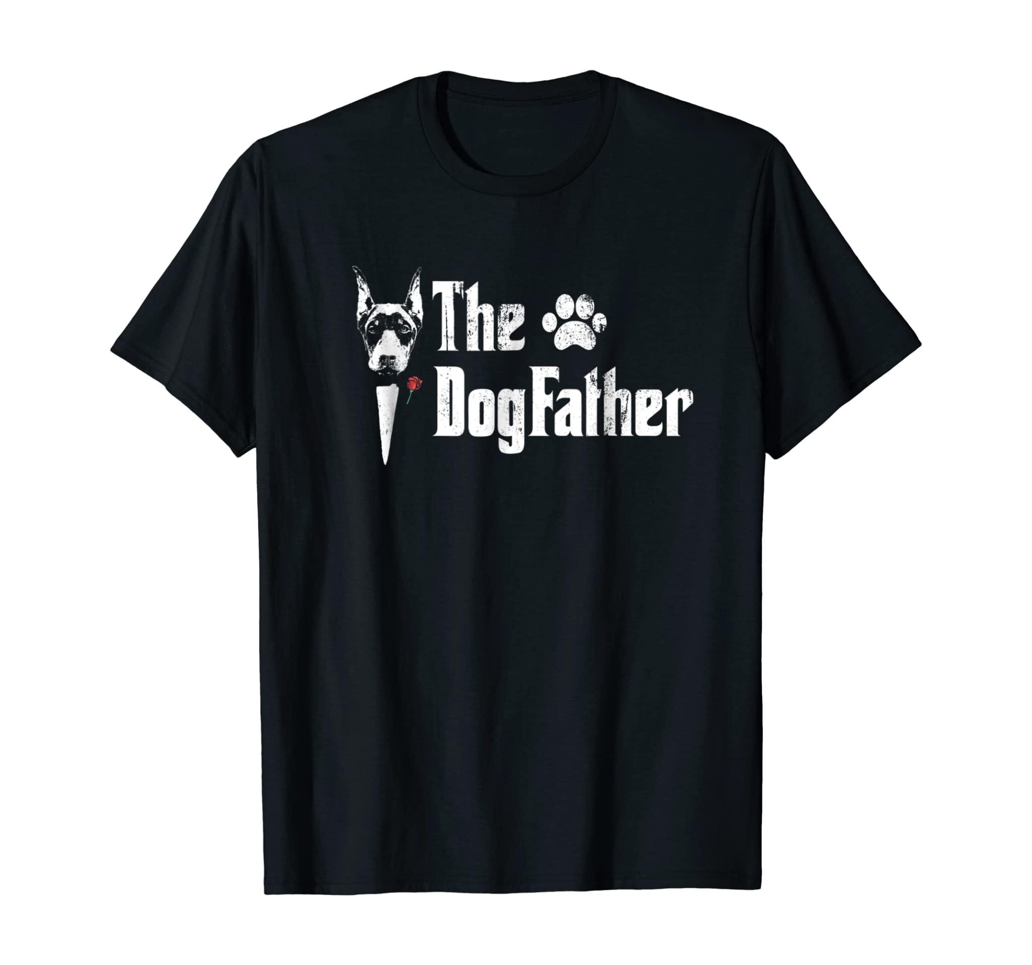 Mens The Dogfather Doberman pinscher Dog Dad Tshirt Father’s Day