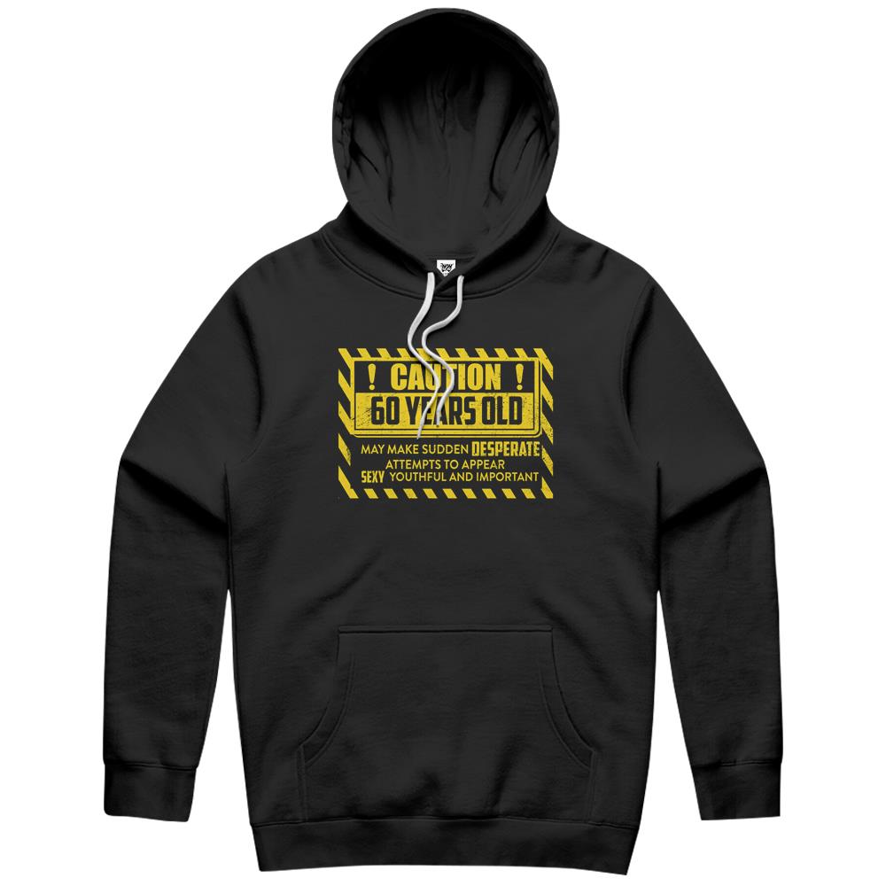 Caution 60 Years Old Funny Happy 60Th Birthday Hoodie