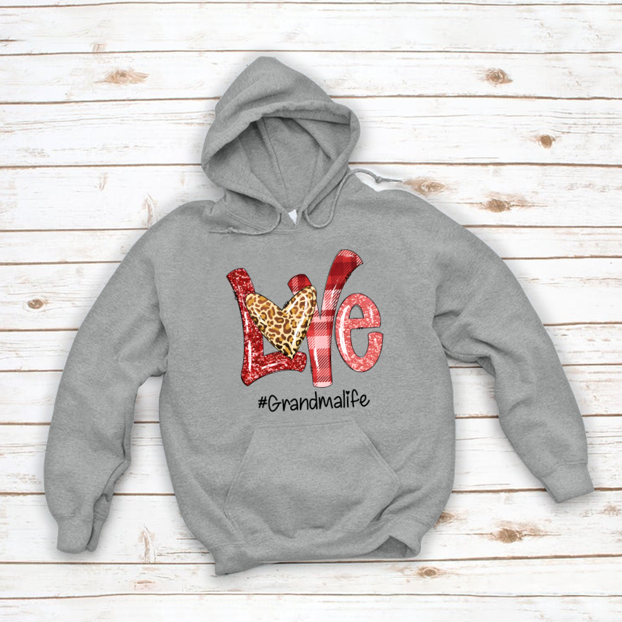 Valentine Love Grandma Life Hoodie