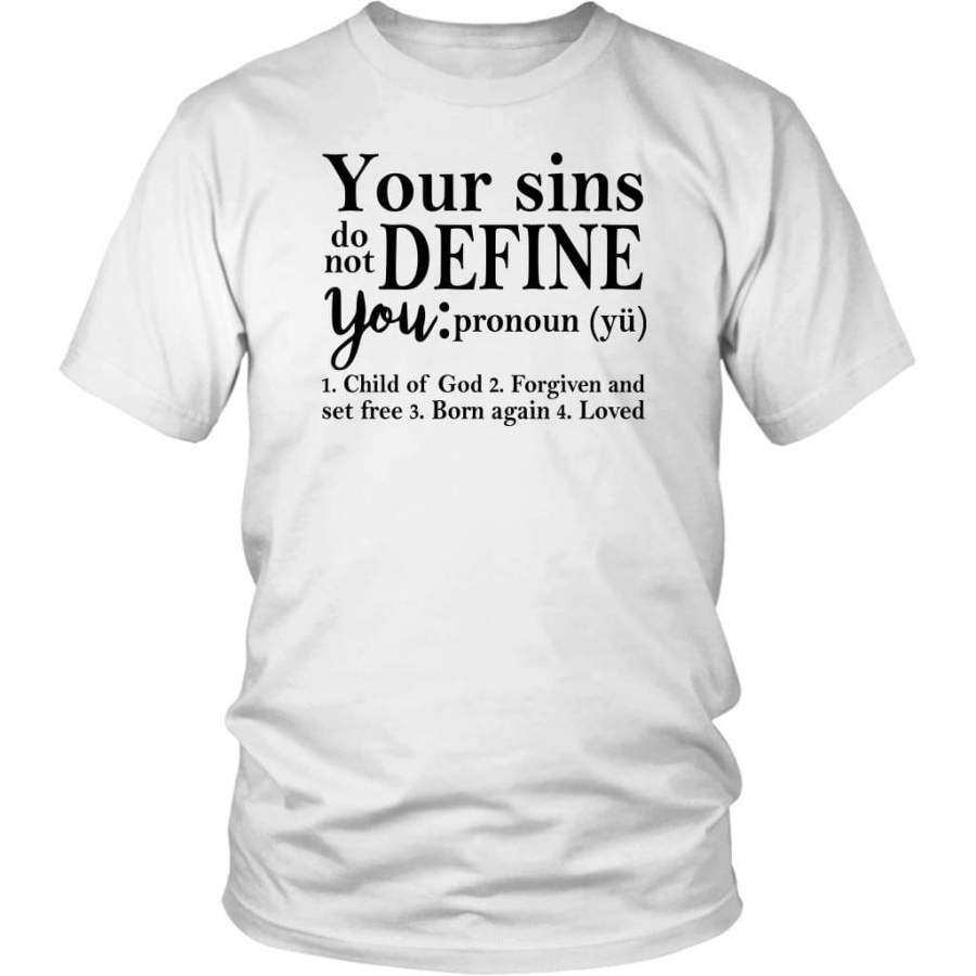 Your sins do not define you t-shirt | Christian t-shirts