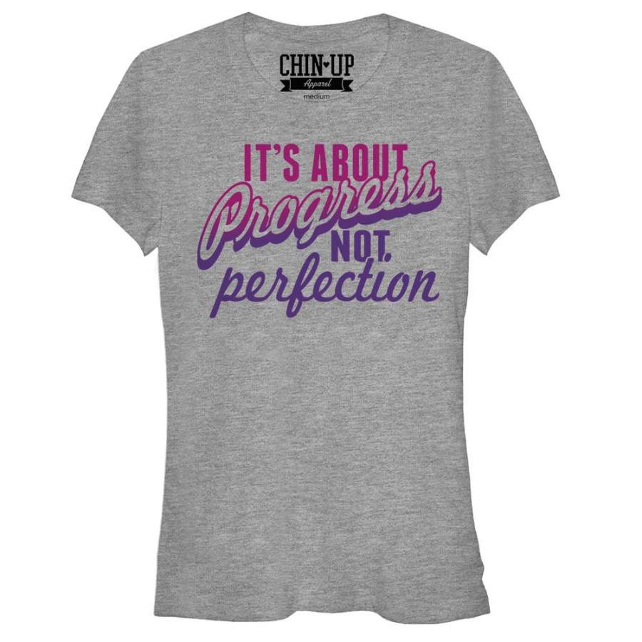 CHIN UP Junior’s Progress Not Perfection  T Shirt Athletic Heather