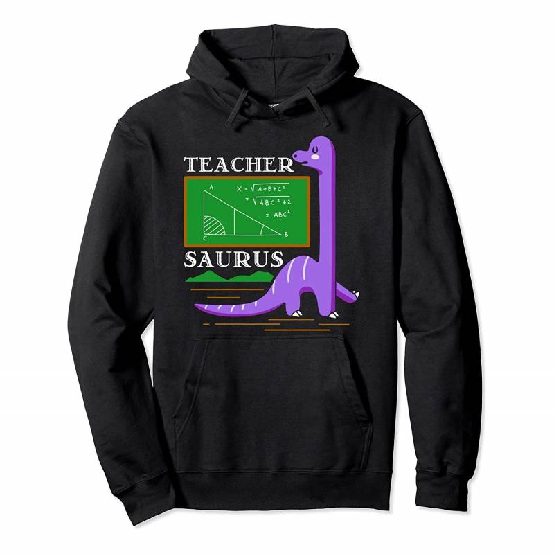 Teacher-saurus Funny Dinosaur Teacher design T-Rex design Pullover Hoodie, T-Shirt, Sweatshirt, Tank Top, Racerback, Dolman