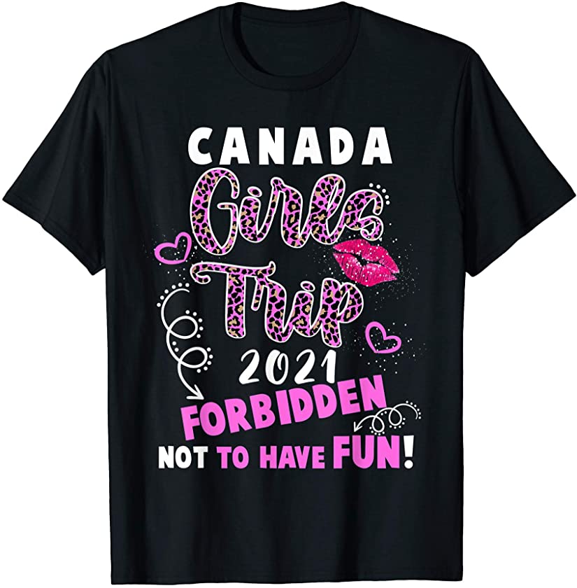 Canada Girls Trip 2021 Vacation Pink Lips Leopard Print T-Shirt