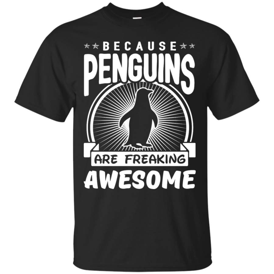 Father – Because Penguins Are Freaking Awesome penguins T Shirt & Hoodie