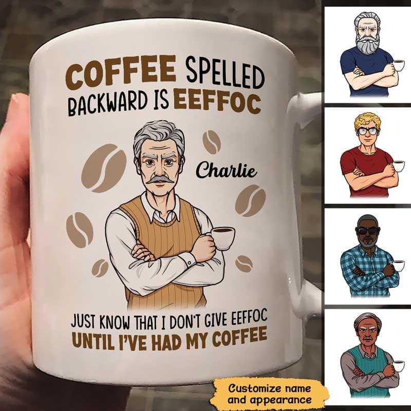 Coffee Spelled Backward Is Eeffoc Personalized Mug