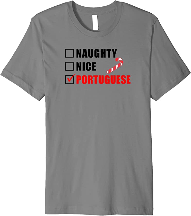 Naughty Nice Portuguese Candy Cane Christmas Santa List Premium T-Shirt