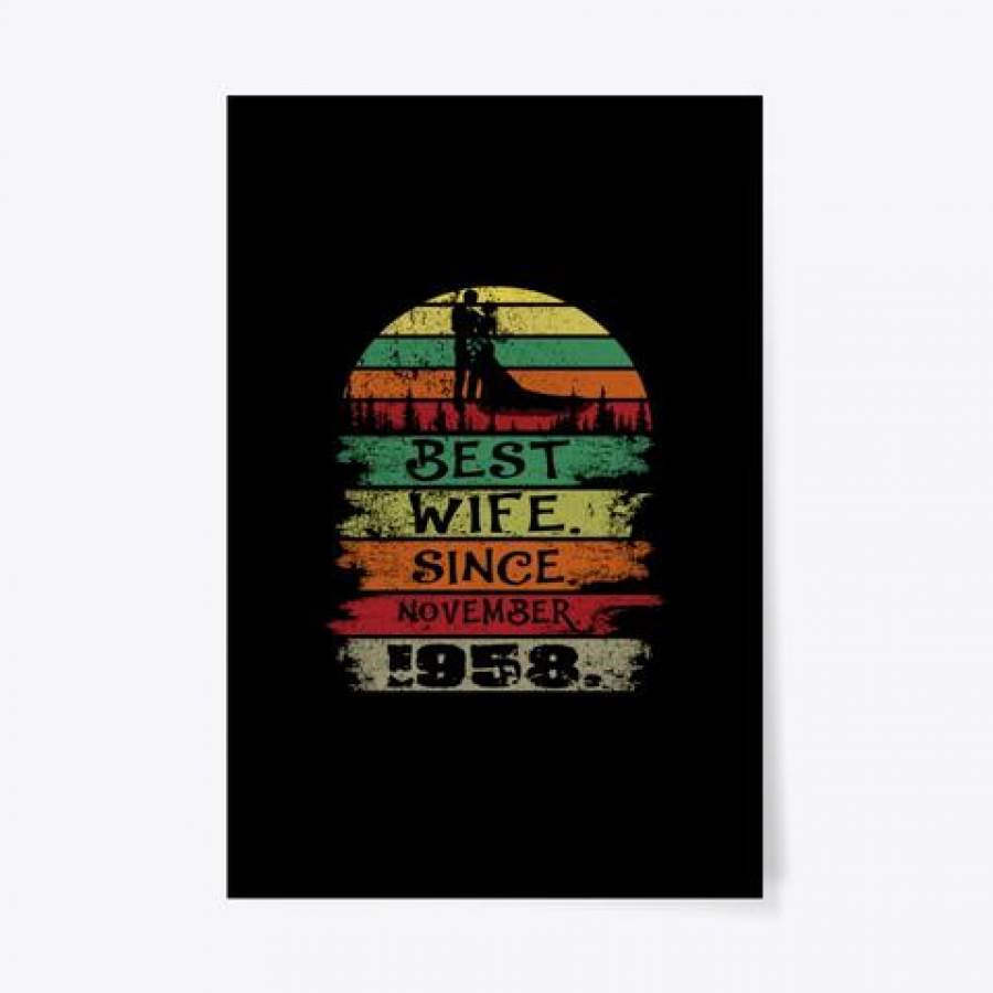 Best Wife Since November 1958 Vintage Anniversary Vertical Poster