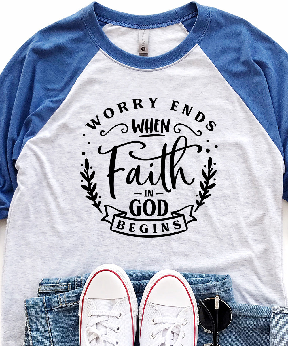 When Faith In God Begins Raglan Baseball Tee