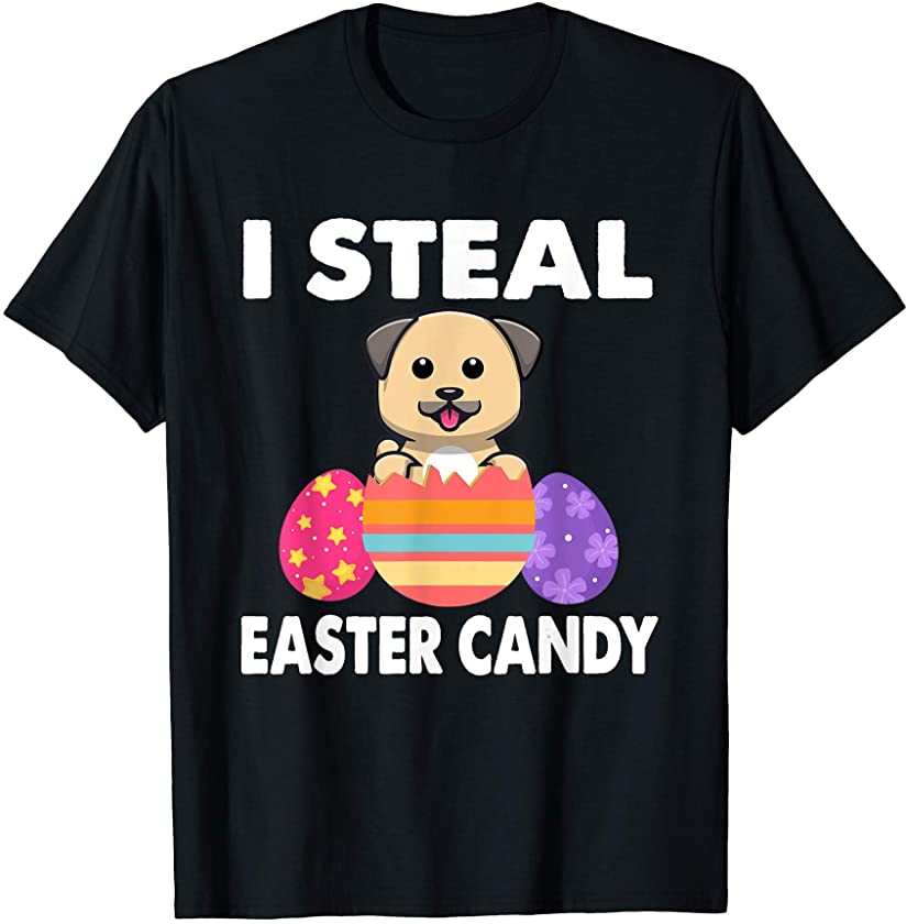 Cute Dog I Steal Easter Candy Gift Egg Girls & Boys T-Shirt