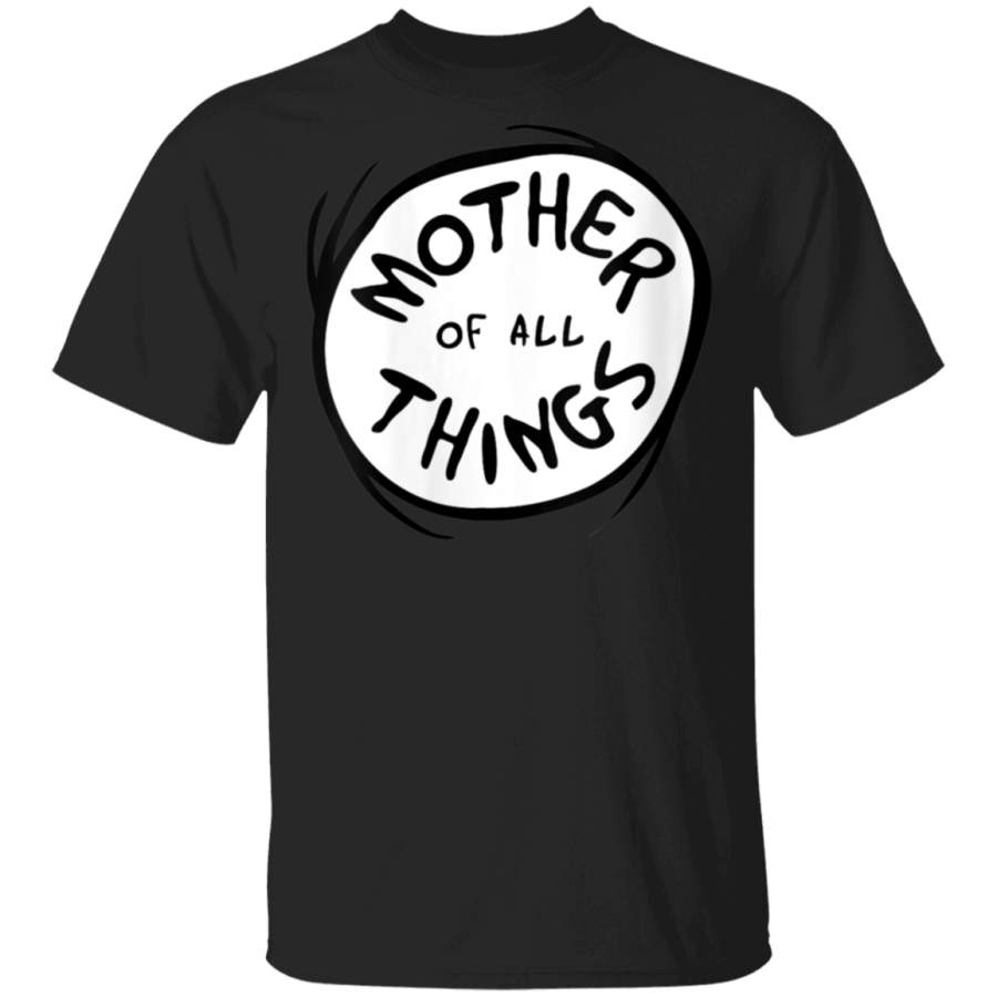 Womens Dr. Seuss Mother of all Things Emblem Color Option  T-Shirt Hoodie Shirt