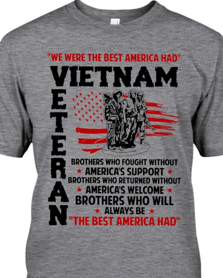 We were the best american had vietnam veteran america welcome brothers who will always be the best american had T shirt hoodie sweater G95