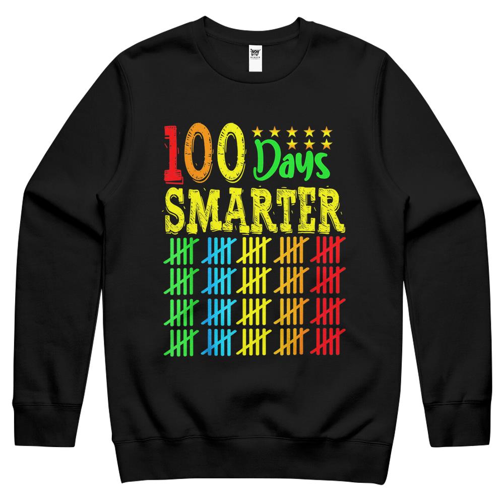 100Th Day Of School Teacher Kid Child Happy 100 Days Smarter Crewneck Sweatshirt