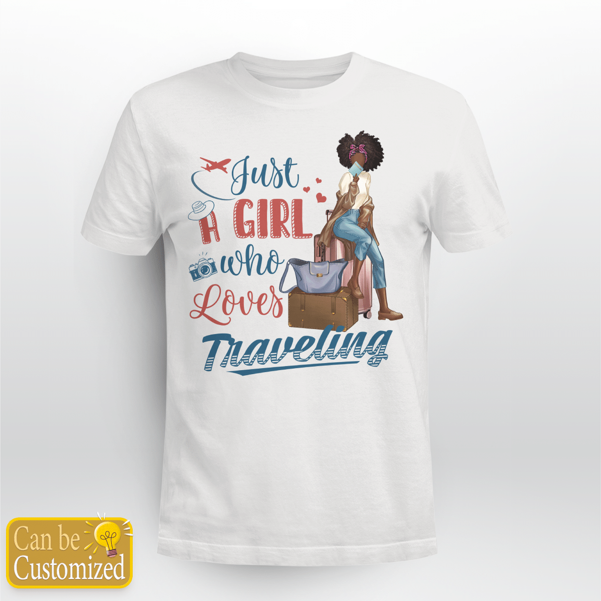 Personalized Shirt Just A Girl Who Loves Traveling Shirt For Black Girl Travel