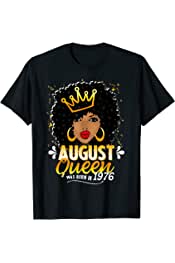 Black Queen August 1976 45th Birthday Women 45 Years Old T-Shirt