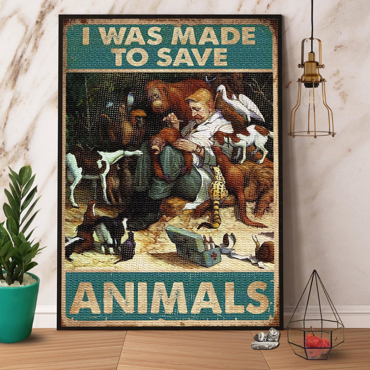 Veterinarian I Was Made To Save Animals Paper Canvas Poster Wall Art Decor