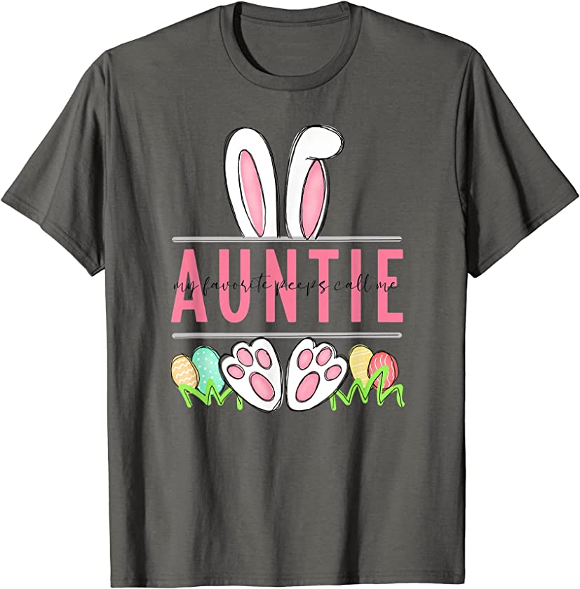 My Favorite Bunnies Call Me Auntie Funny Auntie Bunny Ear T-Shirt