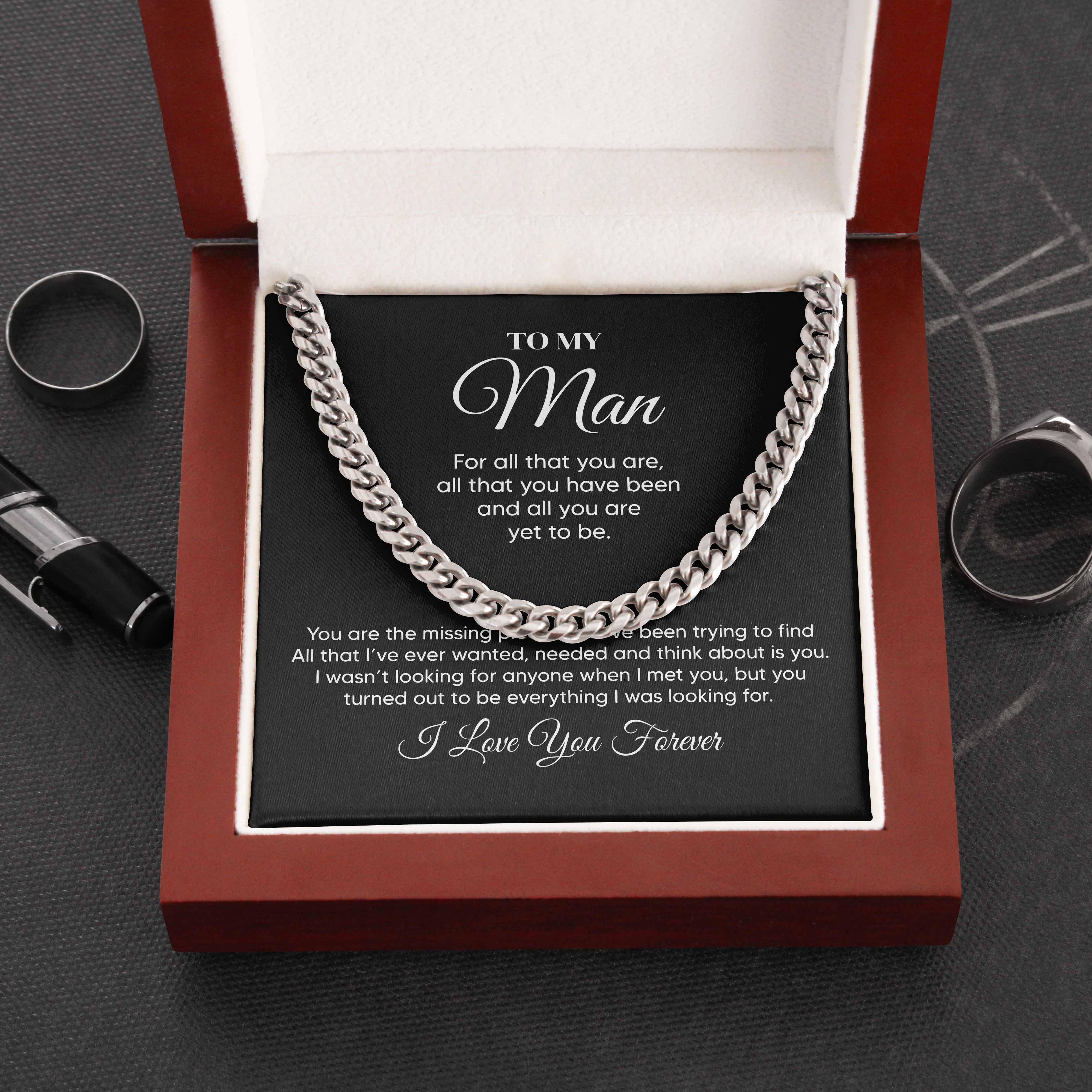 To My Man – For All That You Are – I Love You Forever – Cuban Link Chain Necklace