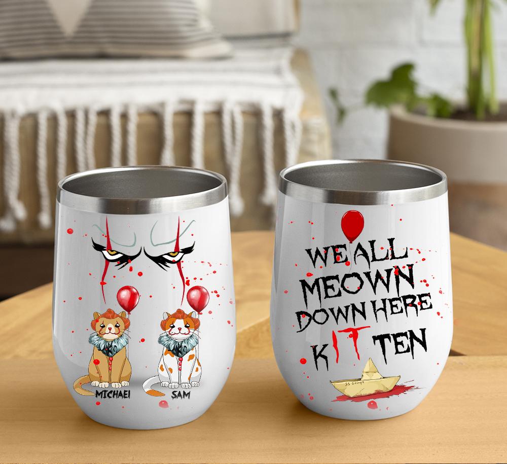 Personalized Halloween Ideas For Cat Lovers We All Meow Down Here Kitten Personalized Wine Tumbler