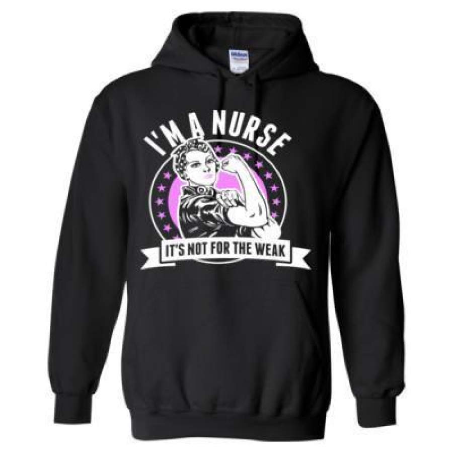 AGR I Am A Nurse Its Not For The Weak – Heavy Blend™ Hooded Sweatshirt