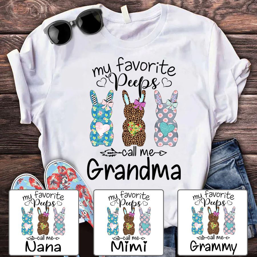 Personalized My Favorite Peeps Call Me Grandma Easter Bunny T-Shirt