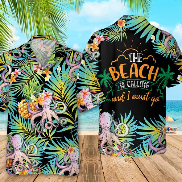 The Beach Is Calling And I Must Go Aloha Hawaii Shirts For Men Women Ha98624