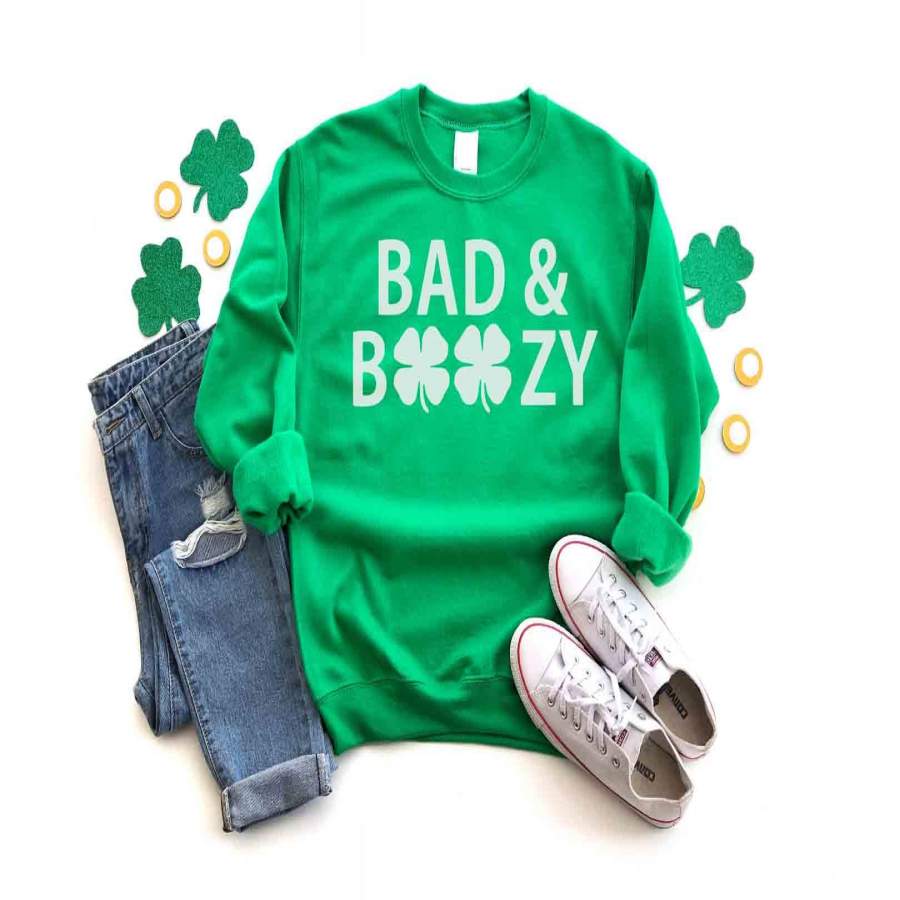 Bad and Boozy Sweatshirt