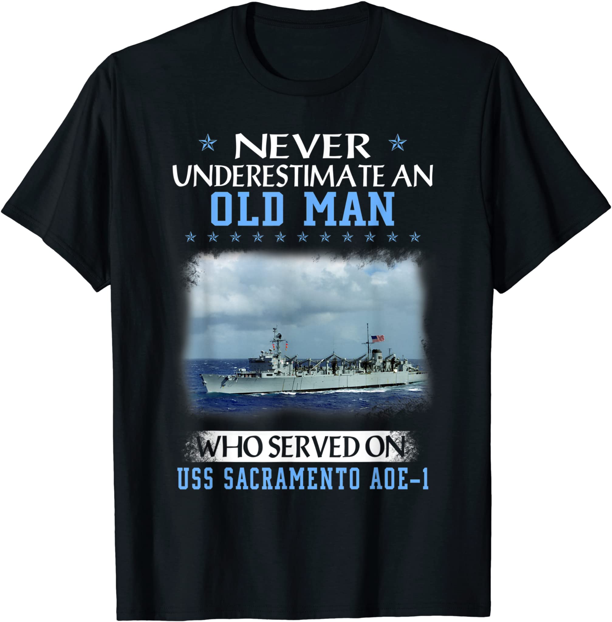 USS Sacramento AOE-1 Veterans Day Father Day Gift T-Shirt