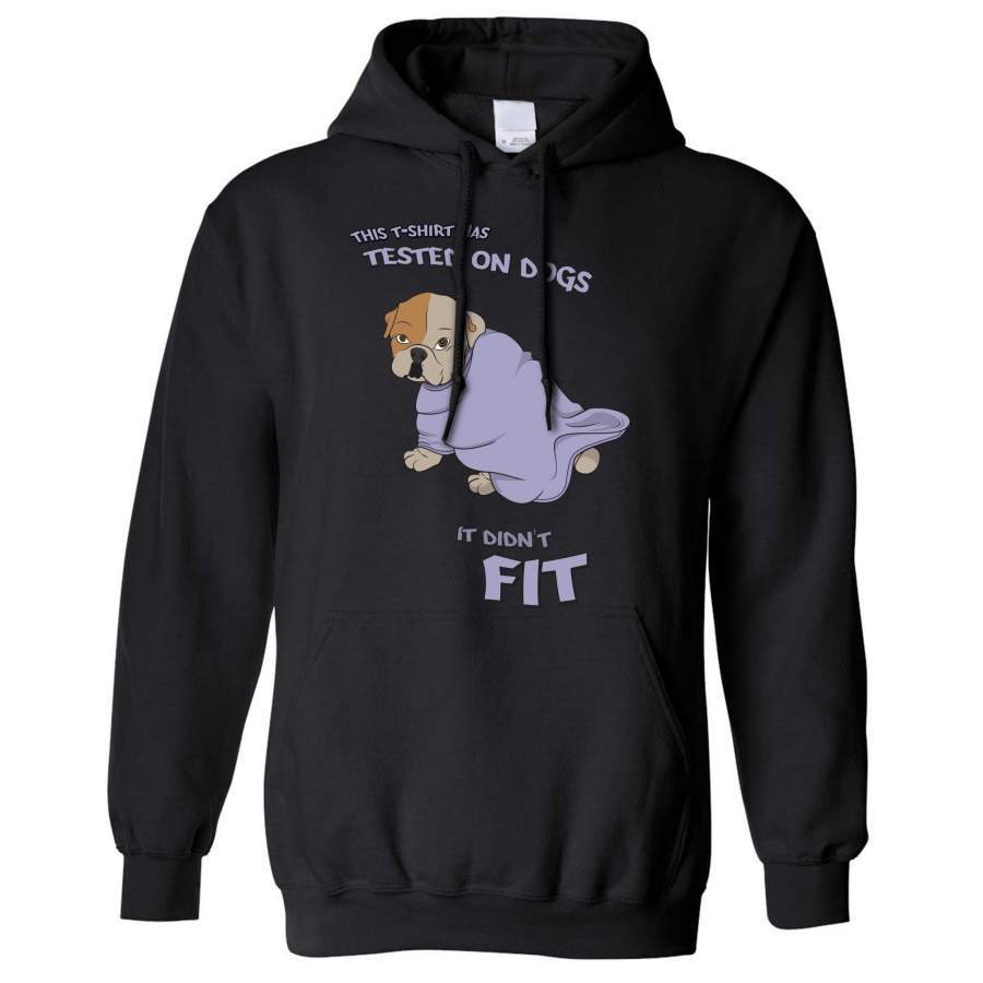 This Hoodie Was Tested On Dogs Cute Animal Hooded Jumper