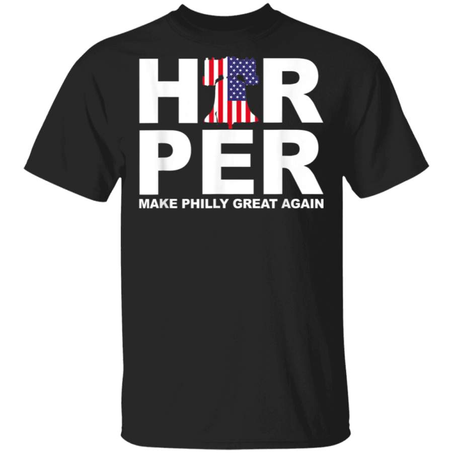 Harper Make Philly Great Again Great Gift Funny Tshirt