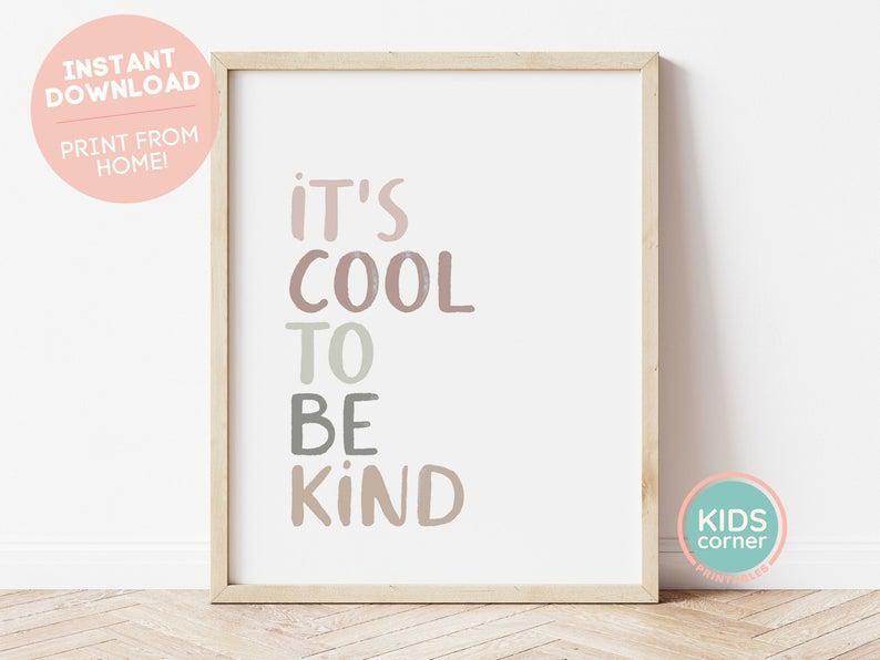 It’S Cool To Be Kind Print, Brown Art Prints Wall Decor, Print Wall Art Poster Design, Print Gifts, Browns, Art Prints, Digital Download