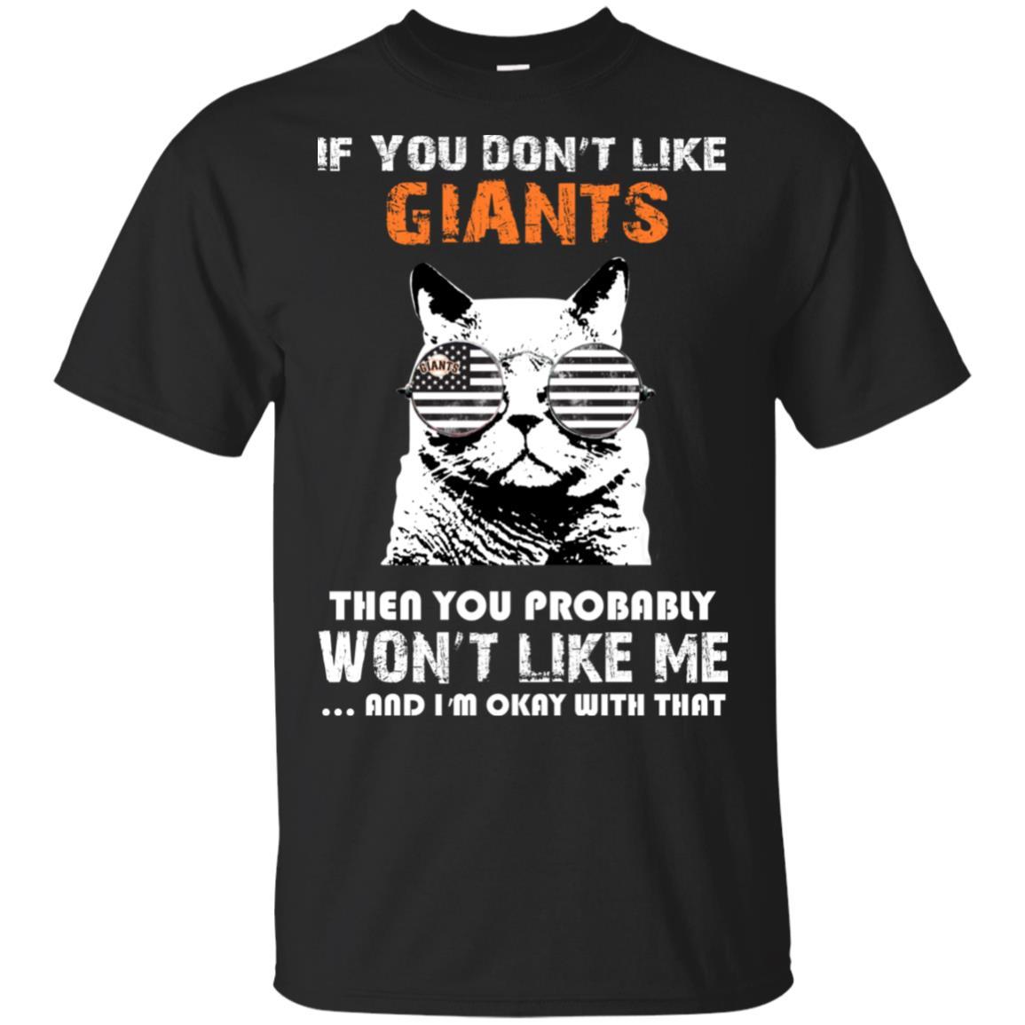 If You Don’t Like San Francisco Giants Tshirt For Fans