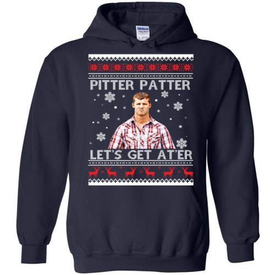 Pitter Patter Let’s Get At’er Christmas Sweater Hoodie