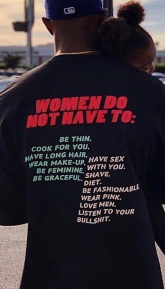 women do not have to t shirt  For Men  For Women