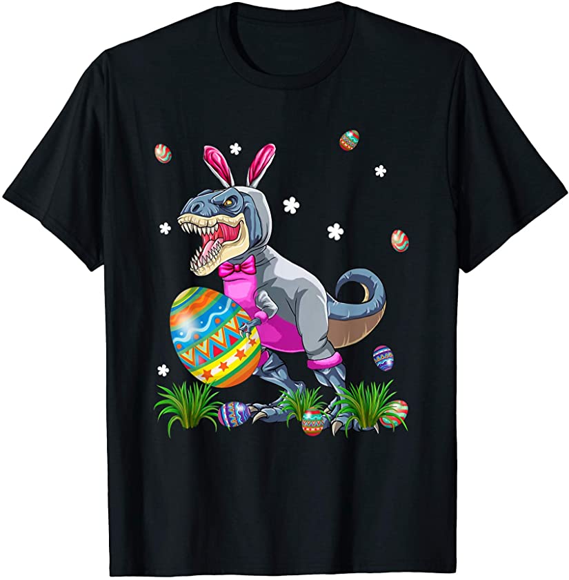 Cute Happy Eastrawr Dinosaur T rex Bunny Egg Easter Day Gift T-Shirt