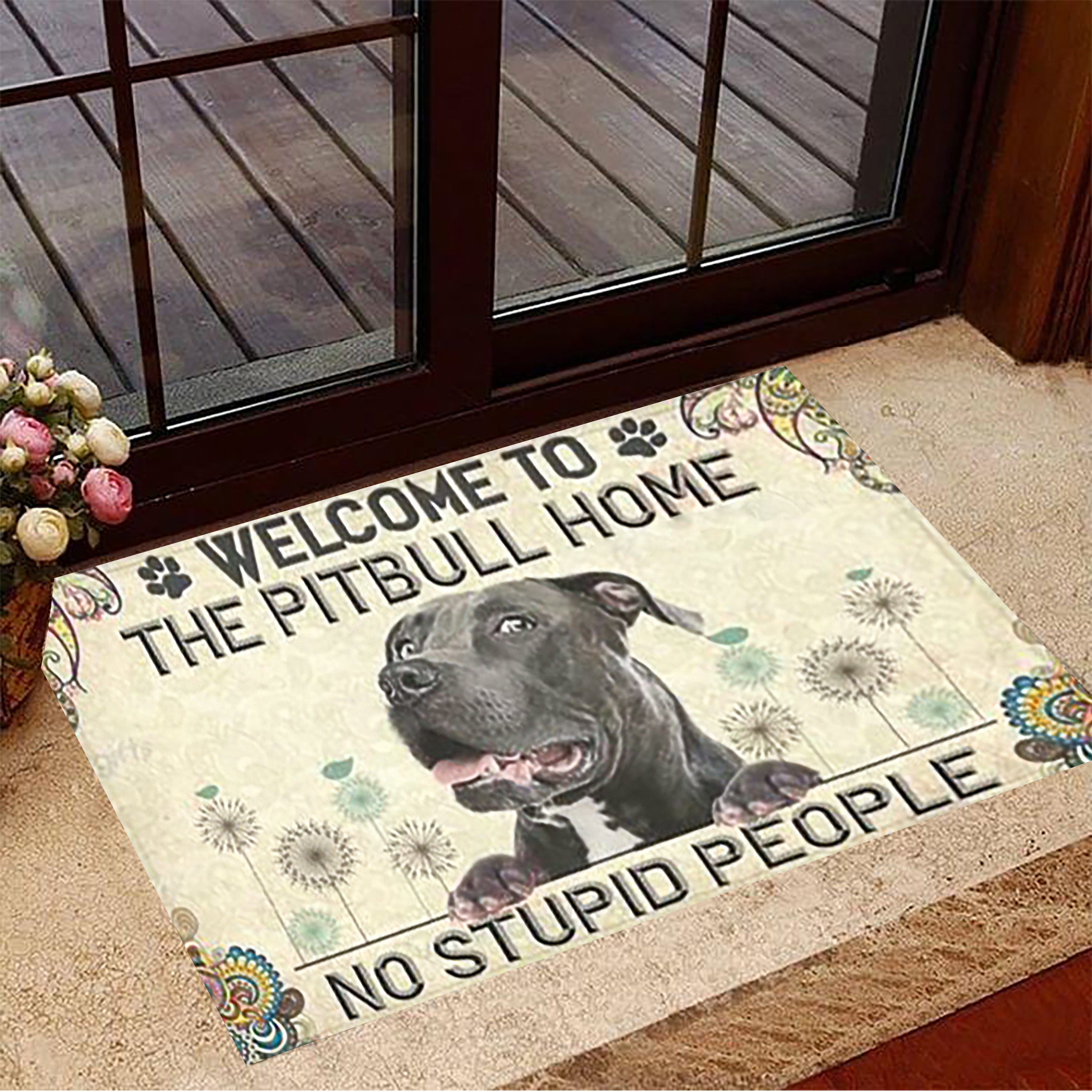 Welcome To The Pitbull Home No Stupid People Doormat Funny Indoor Door Mat New Home Ornament