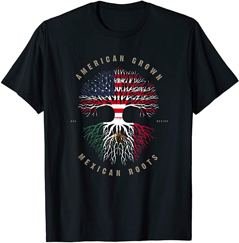 American Grown Mexican Roots Mexico Flag T-Shirt