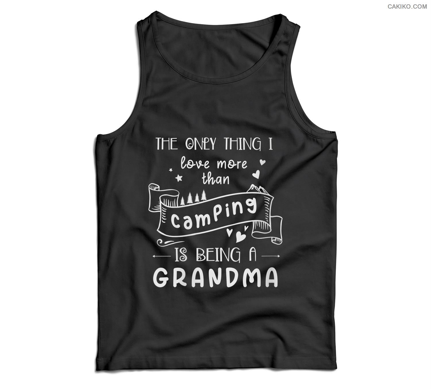 Womens The Only Thing I Love More Than Camping Is Being A Grandma Men Tank Top