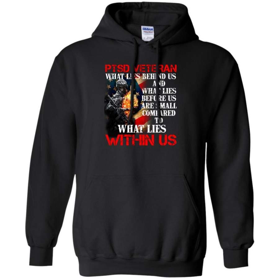 AGR PTSDVeteran What Lies Behind Us Shirt Hoodie