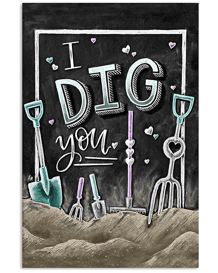 Gardening I Dig You Vertical Canvas And Poster | Wall Decor Visual Art