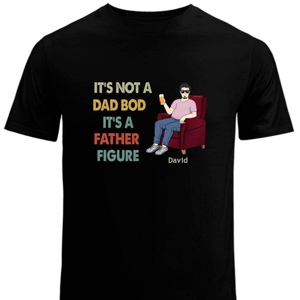 Personalized It’S Not A Dad Bod It’S A Father Figure Family T Shirts, Gift For Dad – Trending Personalized