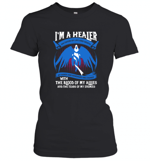 I A Healer With The Blood Of My Allies And Tears Of My Enemies Shirt G Shirt