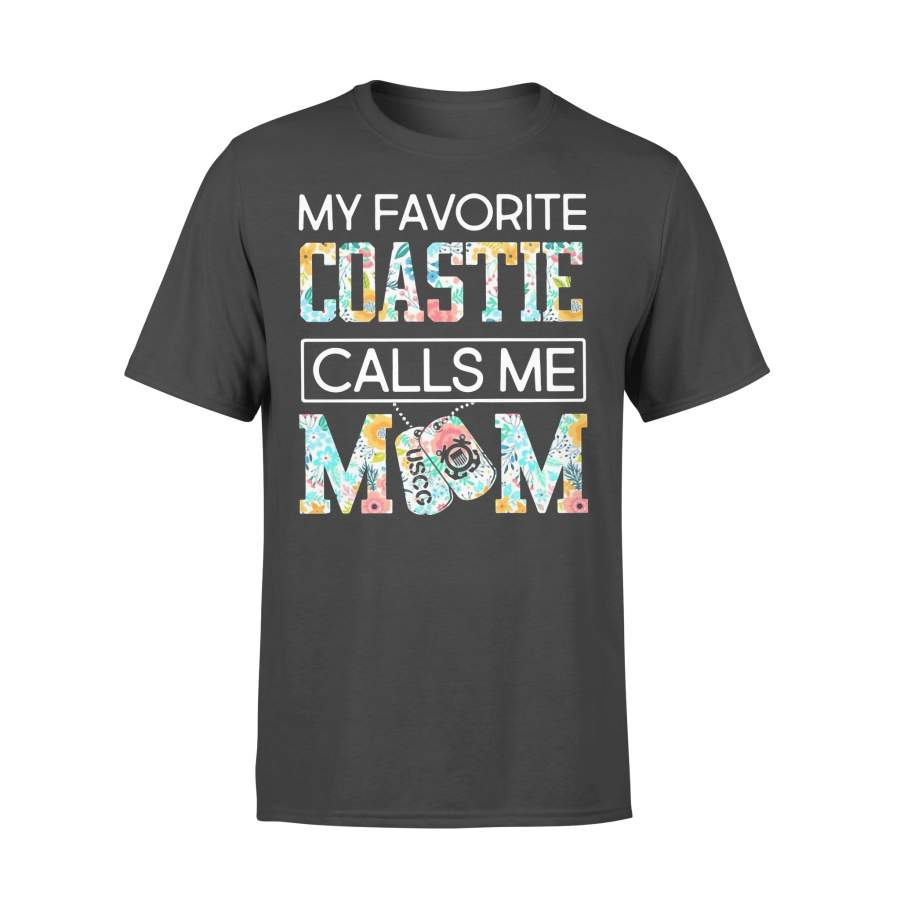 My Favorite Coastie Calls Me Mom Flower Shirt