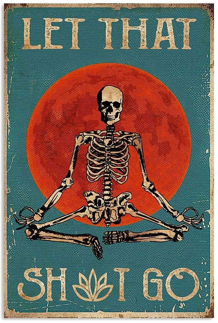 Yoga Skeleton Let That Shit Go Poster Halloween Decor Wall Art – MD ...